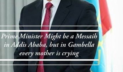 The Prime Minister appeared to be out of touch with the suffering of the people of Gambella