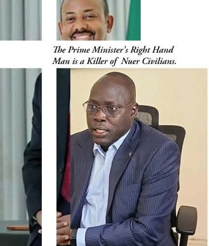The Prime Minister’s Right-Hand Man Is Accused Killer of Nuer Civilians